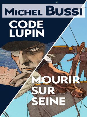 cover image of Mourir sur Seine--Code Lupin
